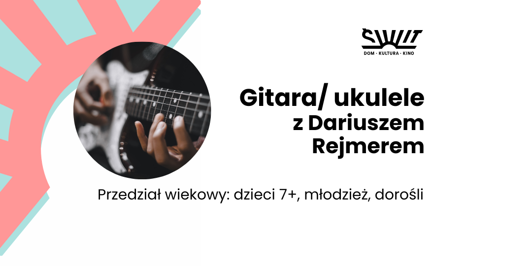 Gitara/ ukulele Dariusz Rejmer