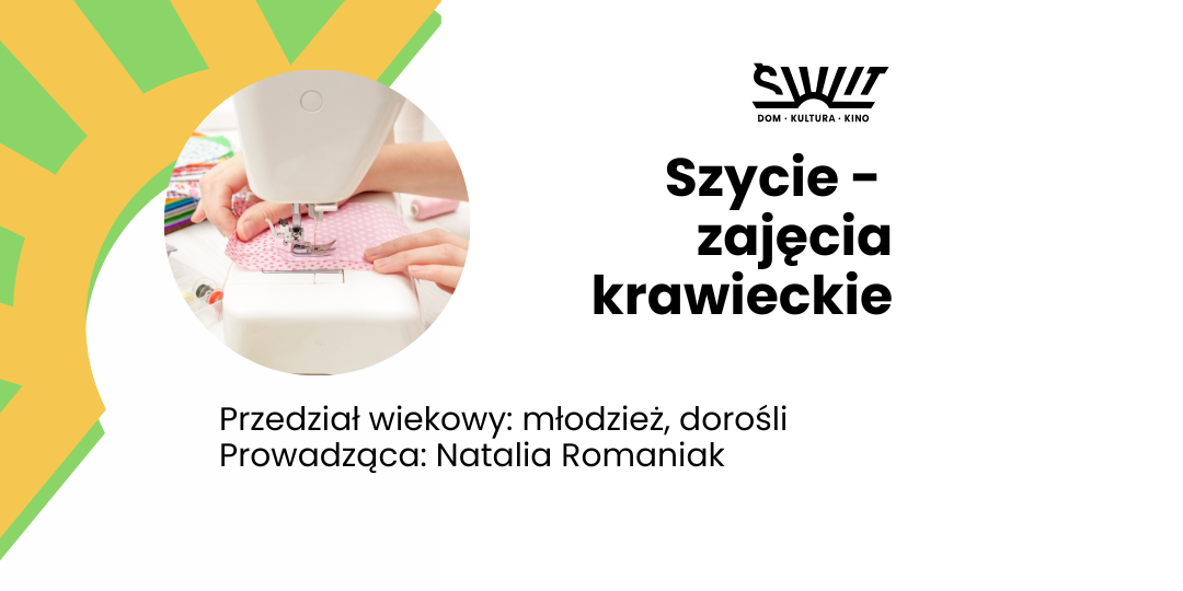 Szycie – zajęcia krawieckie