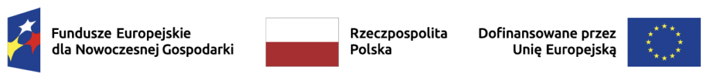 Na obrazku są 3 flagi: Fundusze Europejskie dla Nowoczesnej Gospodarki, flaga Polski i Dofinansowanie przez Unię Europejską razem z logo UE