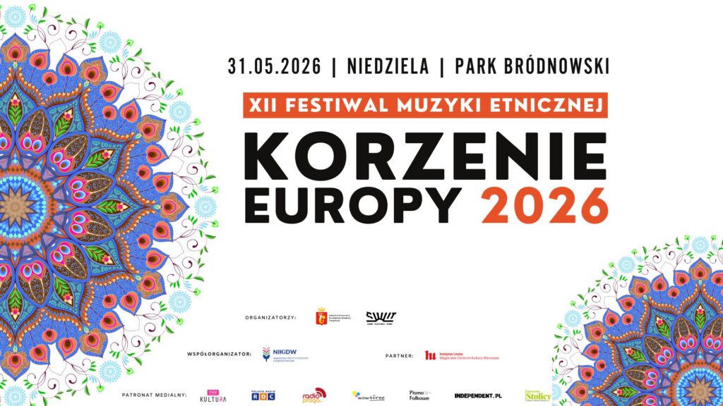 Plakat XII Festiwalu Muzyki Etnicznej „Korzenie Europy 2026". Data: 31 maja 2026, niedziela, Park Bródnowski, Warszawa. Po lewej stronie kolorowy ornament w stylu folklorystycznym – mandala z motywami pawich piór w odcieniach niebieskiego, różowego i pomarańczowego. Organizatorzy: Starostwo Powiatowe Gminy Bródno Targówek i ŚWIT Dom Kultury Kino. Współorganizator: NIKiDW – Narodowy Instytut Kultury i Dziedzictwa Wsi. Partner: Instytut Liszta – Węgierskie Centrum Kultury Warszawa. Patronat medialny: TVP Kultura, Polskie Radio RDC, Radio Praga, Waw4Free, Pismo Folkowe, Independent.pl, Magazyn Stolicy.