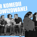 Wieczór komedii improwizowanej – grupa NOPLANDO